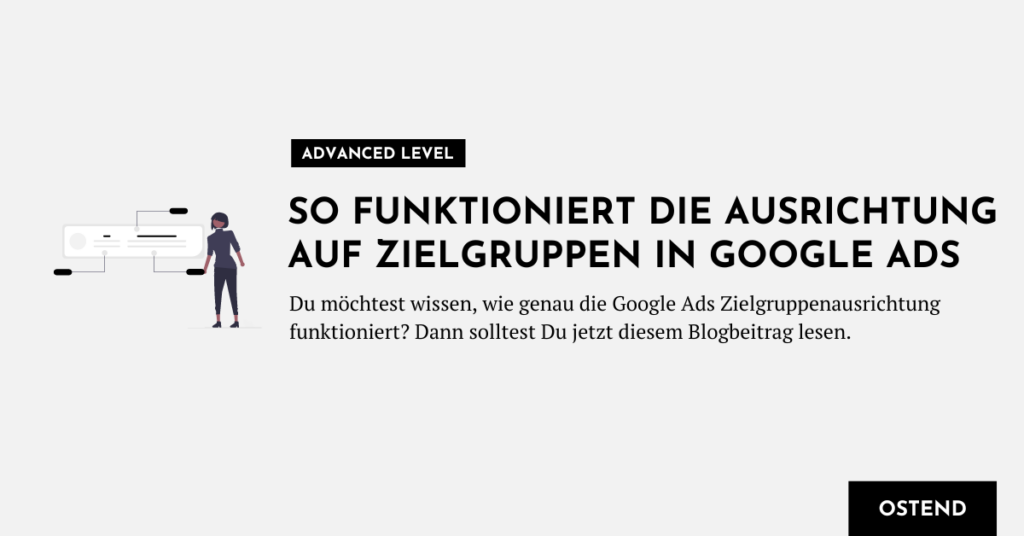 Google Ads Zielgruppen