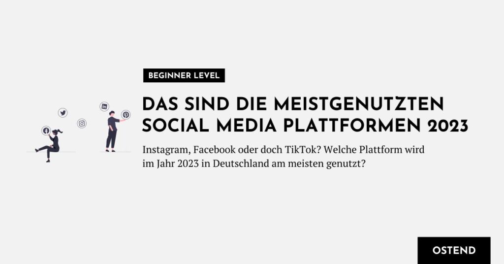 Titelbild meistgenutzte Social Media Plattformen 2023