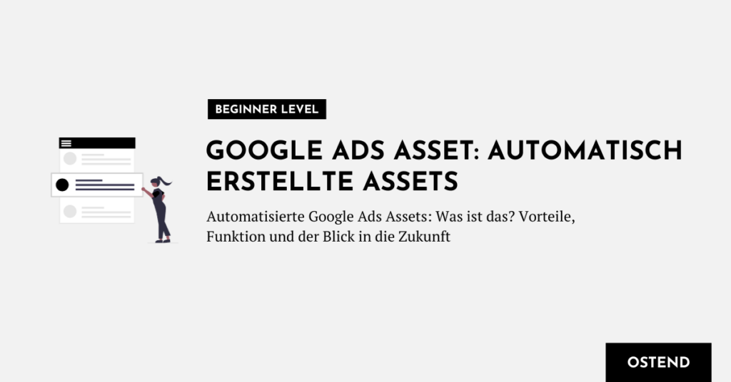 Titelbild: Google Ads Assets: Automatisch erstellte Assets