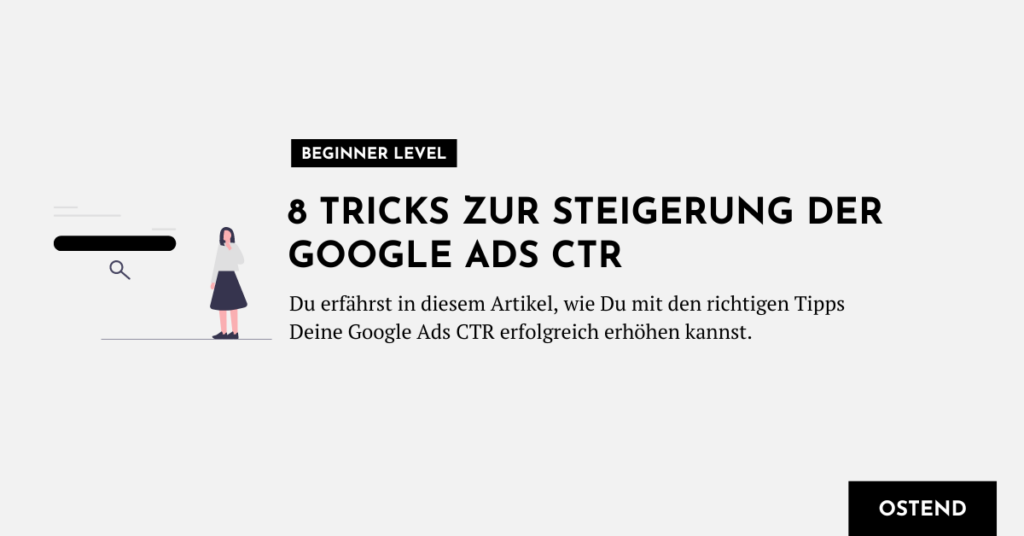 Titelbild des Blogbeitrages Google Ads CTR